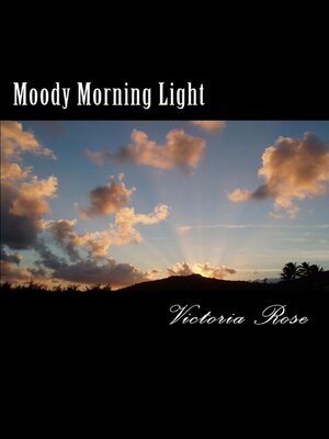 cover image of Moody Morning Light